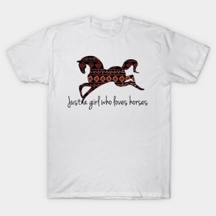 Just a Girl Who Loves Horses T-Shirt